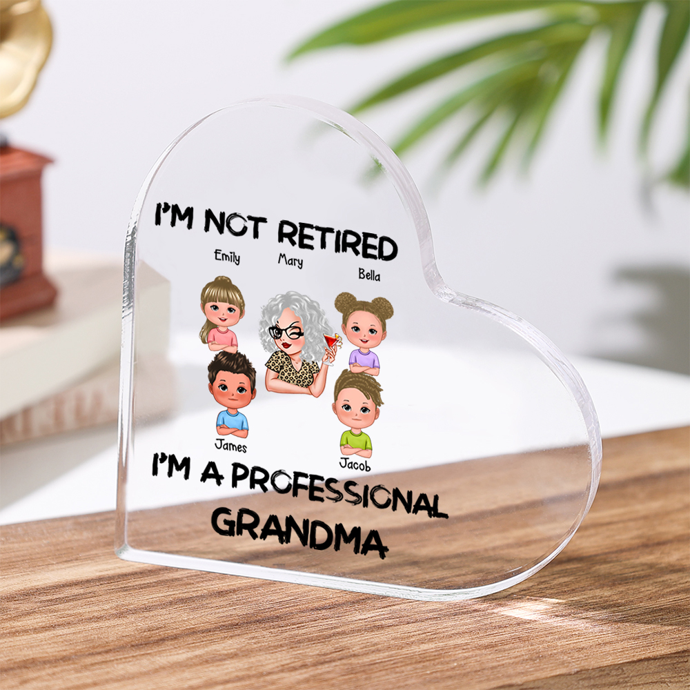 I Am Not Retired-Personalized Heart Shaped Acrylic Customized 1-7 Name Acrylic Ornaments for Grandma | Jessmade