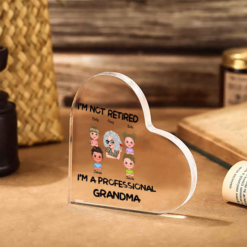 I Am Not Retired-Personalized Heart Shaped Acrylic Customized 1-7 Name Acrylic Ornaments for Grandma | Jessmade