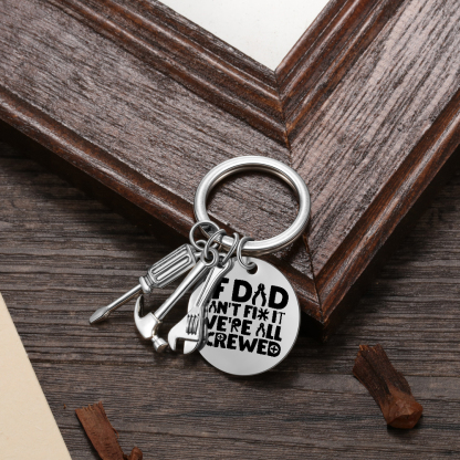 If Dad Can't Fix It, No One Can Fun Picture-Dad Tool Keychain Keyring
