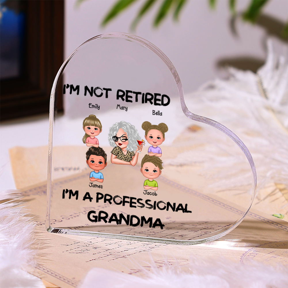 I Am Not Retired-Personalized Heart Shaped Acrylic Customized 1-7 Name Acrylic Ornaments for Grandma | Jessmade
