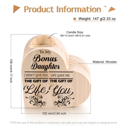 To My Bonus Daughter Wooden Heart Candle Holder "Life Gave Me The Gift of You"