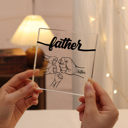 4 Names - Personalized Fist Acrylic  Keepsake Custom Text Acrylic Plaque Ornament Gift for Dad