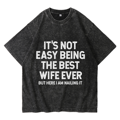 Personalised Couple T-Shirts – "It’s Not Easy Being the Best Husband/Wife Ever, But Here I Am Nailing It" – Valentine’s Day Gift for Couple | Jessemade