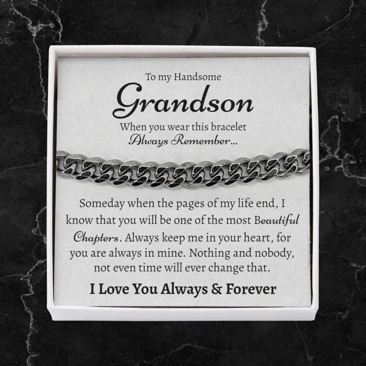 To My Grandson Cuban Chain Bracelet Stainless Steel Bracelet Warm Gift "I Love You Always and Forever"
