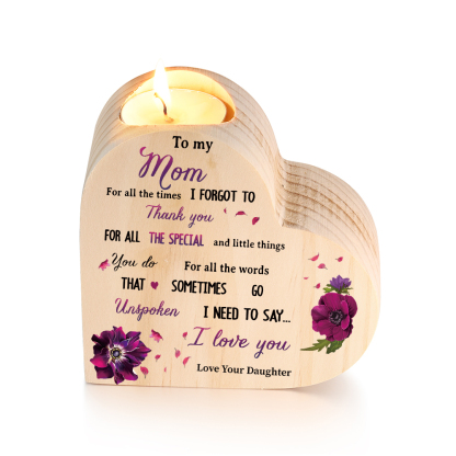 Mothers Gifts Mothers Gifts To My Mom Wooden Heart Candle Holder "I need to say I love you"