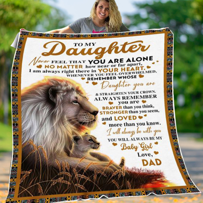 To My Daughter From Dad I Will Always Be With You Flannel Blanket