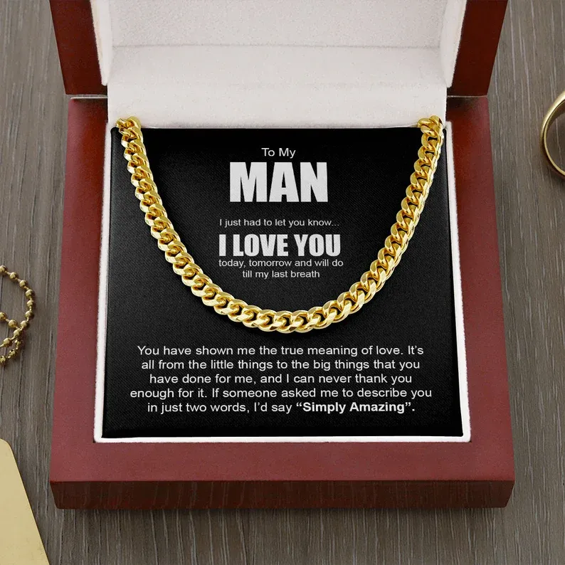 To My Man-Cuban Link Chain Necklace Gift Set "You have shown me the true meaning of love"