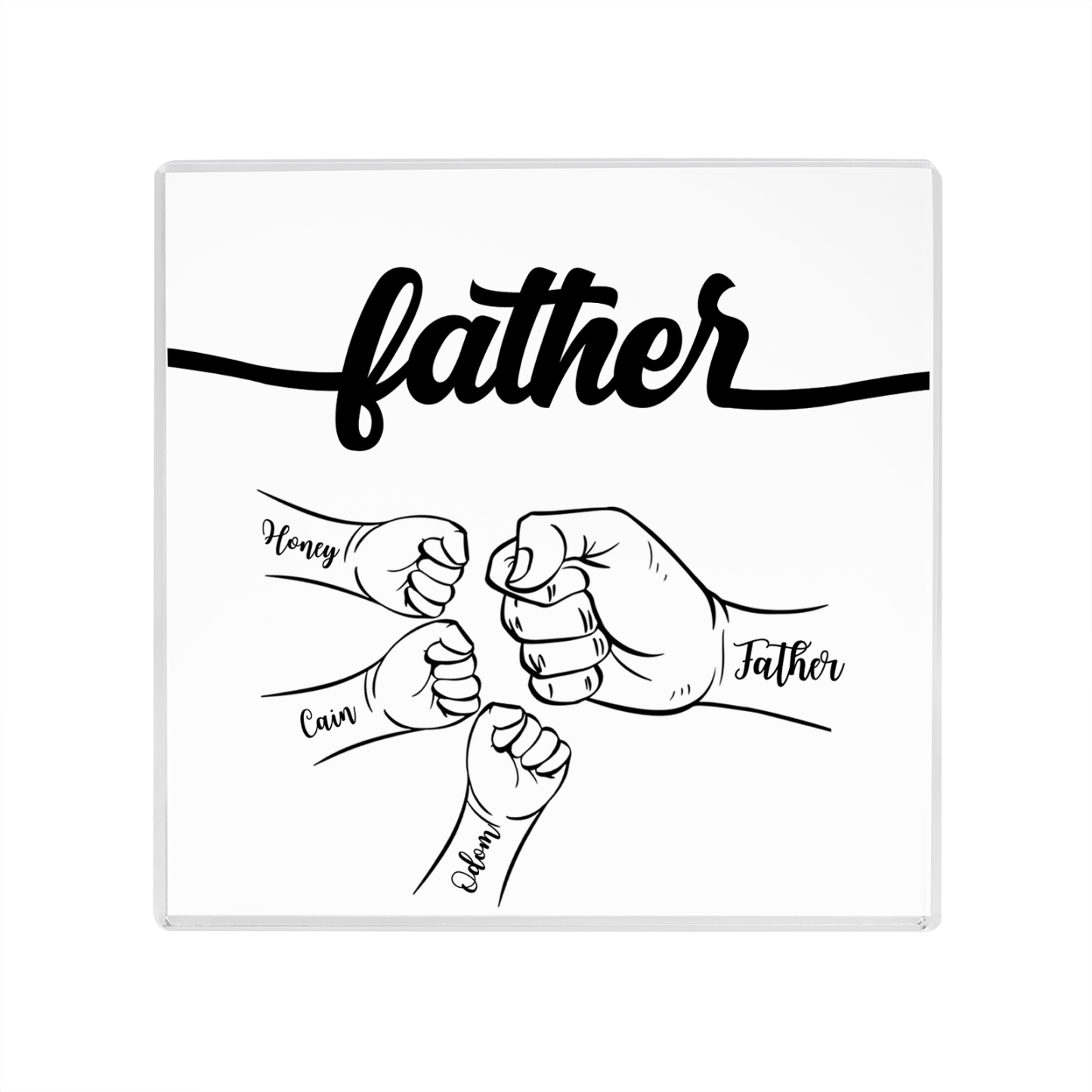 4 Names - Personalized Fist Acrylic  Keepsake Custom Text Acrylic Plaque Ornament Gift for Dad