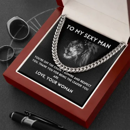 To My Sexy Man-Cuban Link Chain Necklace Gift Set "I Admire And Respect You"