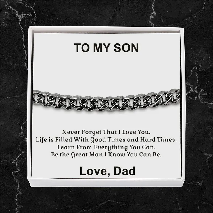 To My Son From Dad-Cuban Link Bracelet with Gift Card Gift Box Set-Never Forget That I Love You