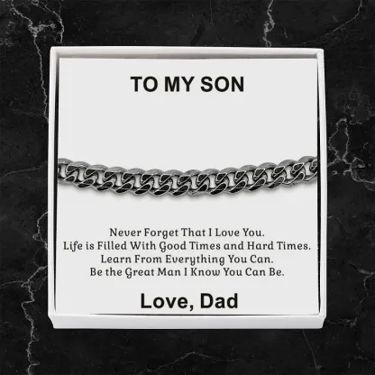 To My Son From Dad-Cuban Link Bracelet with Gift Card Gift Box Set-Never Forget That I Love You