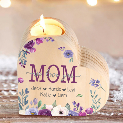To My Mom Personalized Flower Heart Candle Holder We Love You Wooden Candlestick