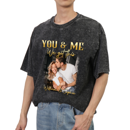Personalised Couple T-Shirt –  with Custom 2 Names and 1 Photo - "YOU & ME, We Got This" | Valentine’s Day Gift for Him/Her | Jessemade