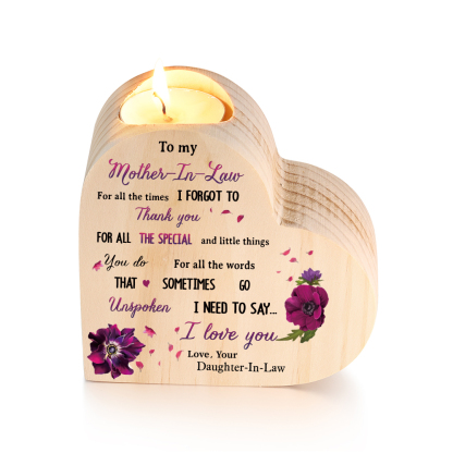 Mothers GiftsTo My Mother-In-Law Candle Holder "For all the times I forgot to thank you" Wooden Candlestick