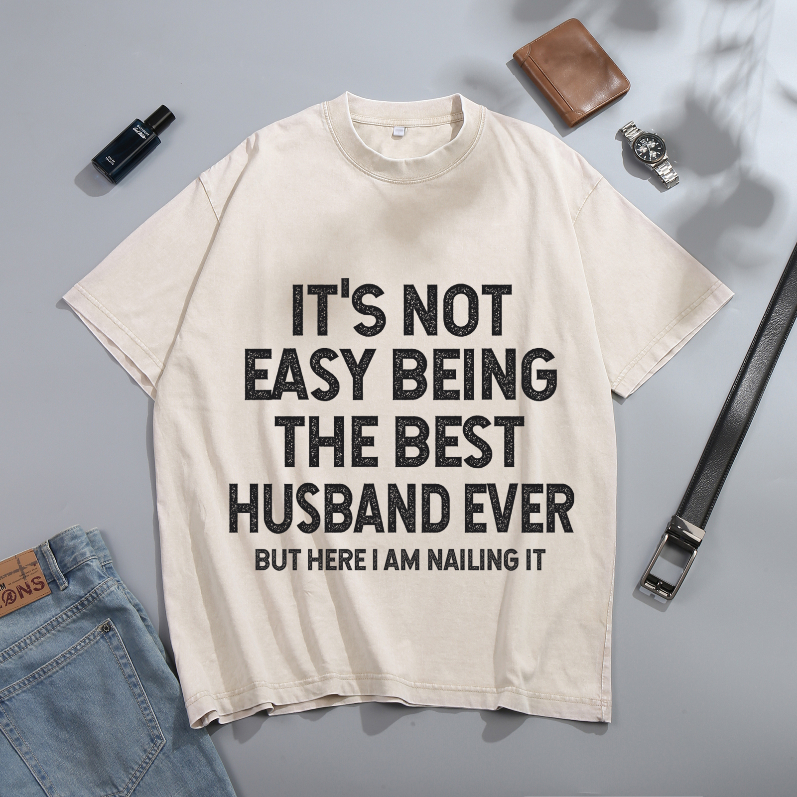 Personalised Couple T-Shirts in Beige– "It’s Not Easy Being the Best Husband/Wife Ever, But Here I Am Nailing It" – Valentine’s Day Gift for Couple | Jessemade