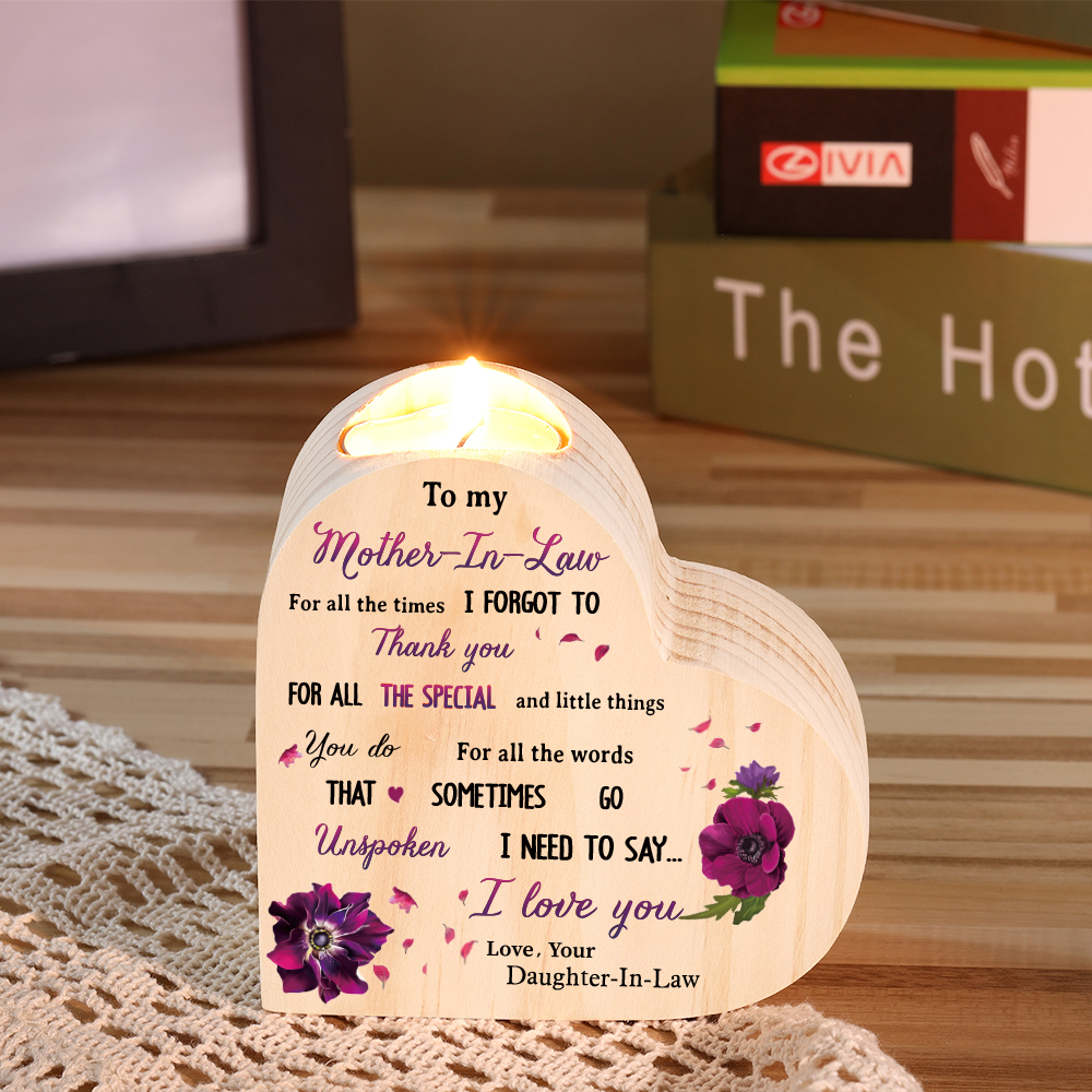 Mothers GiftsTo My Mother-In-Law Candle Holder "For all the times I forgot to thank you" Wooden Candlestick