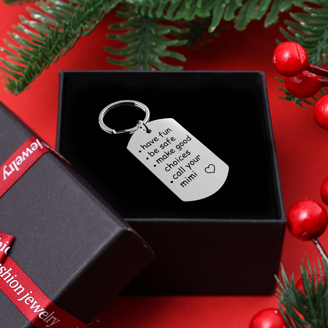 Have Fun Be Safe Make Good Choices Call Your Mom/Dad/Grandma/Grandpa Keychain Set With Gift Box