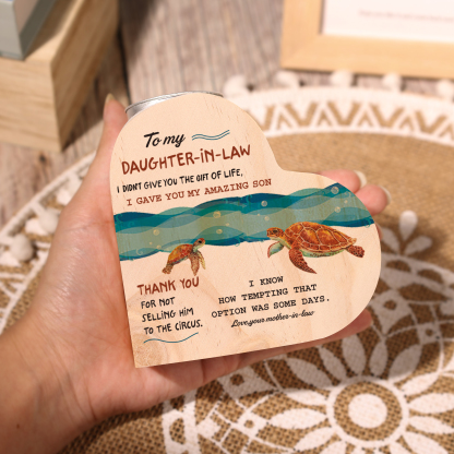 To My Daughter-in-law Wooden Heart Candle Holder "I didn't give you the gift of life" Gifts For Daughter