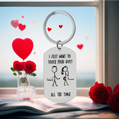 Personalised Keyring with Custom 2 Names - "I Just Want to Touch Your Butt All the Time" Stick Figure Design, Valentine’s Day Gift for Couple | Jessemade