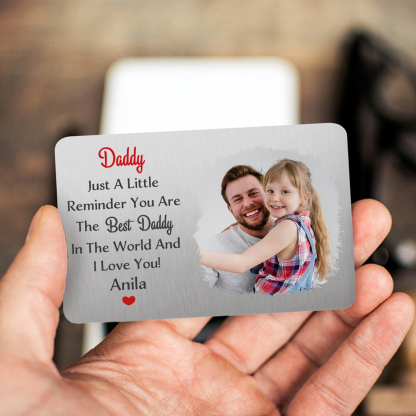 Personalized Wallet Card Daddy Just A Little Reminder You Are The Best Daddy In The World And I Love YouCustom 1 Photo & Name Gift for Dad | Jessemade