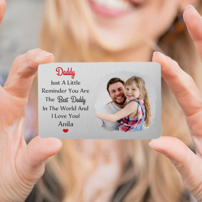 Personalized Wallet Card Daddy Just A Little Reminder You Are The Best Daddy In The World And I Love YouCustom 1 Photo & Name Gift for Dad | Jessemade