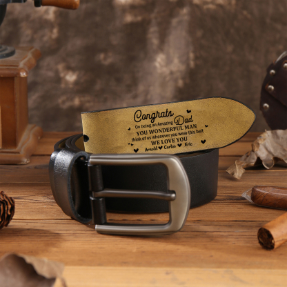 3 names - Personalized Cowhide Leather Belt for Dad “Congrats on Being an Amazing Dad” – with Name & Emotional Engraving