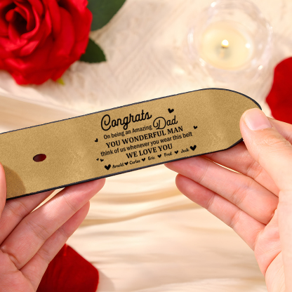 5 names - Personalized Cowhide Leather Belt for Dad “Congrats on Being an Amazing Dad” – with Name & Emotional Engraving