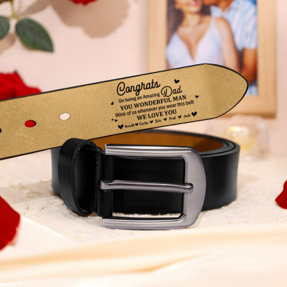 5 names - Personalized Cowhide Leather Belt for Dad “Congrats on Being an Amazing Dad” – with Name & Emotional Engraving