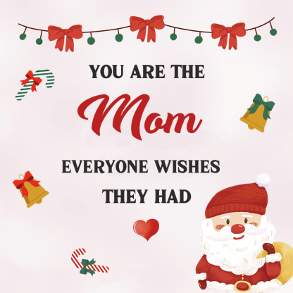 Mom Warm Gift Card, Special Card For Christmas