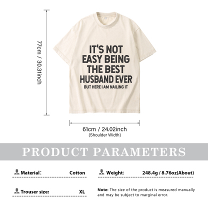 Personalised Couple T-Shirts in Beige– "It’s Not Easy Being the Best Husband/Wife Ever, But Here I Am Nailing It" – Valentine’s Day Gift for Couple | Jessemade