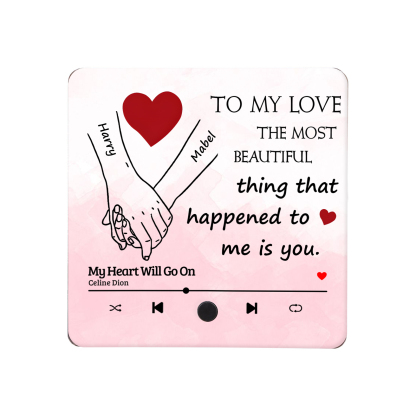 Personalized Fridge Magnet To My Love The Most Beautiful Thing That Happened to Me Is You Valentines Day Gift