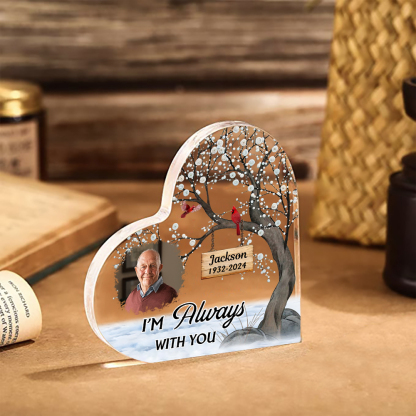 Personalised Memorial Acrylic Plaque -Custom Photo & Year & Name Heart Keepsake Desktop Ornament- Always with You | Jessmade