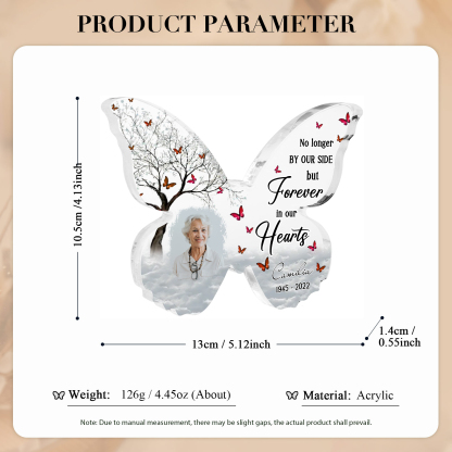 Personalised Butterfly Memorial Gift-Custom Memorial Acrylic Heart Keepsake Desktop Ornament-No longer BY OUR SIDE but Forever in our Hearts
