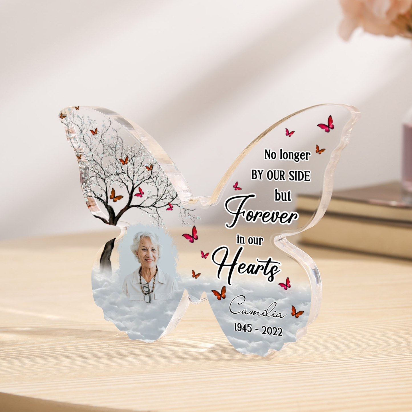 Personalised Butterfly Memorial Gift-Custom Memorial Acrylic Heart Keepsake Desktop Ornament-No longer BY OUR SIDE but Forever in our Hearts
