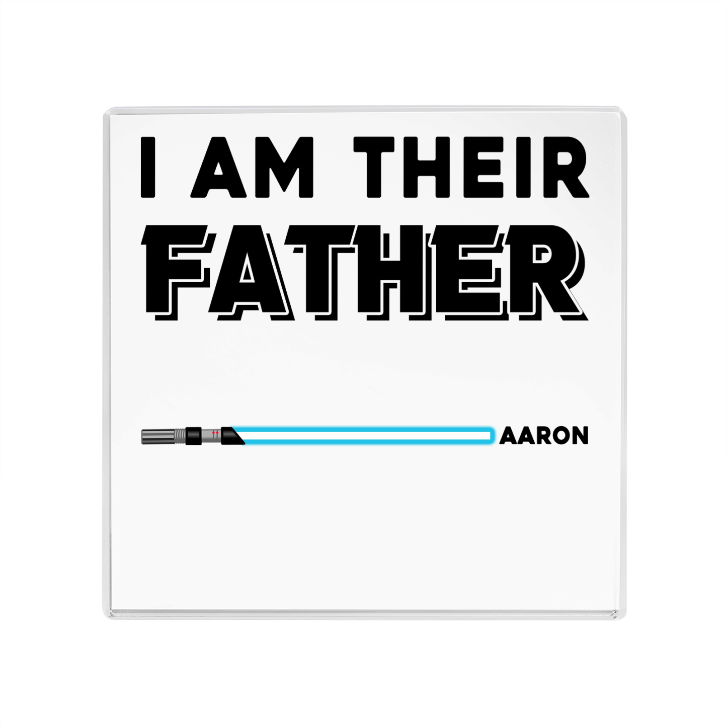 Personalized Acrylic Plaque I Am Their Father Custom Lightsaber Gift for Dad | Jessemade