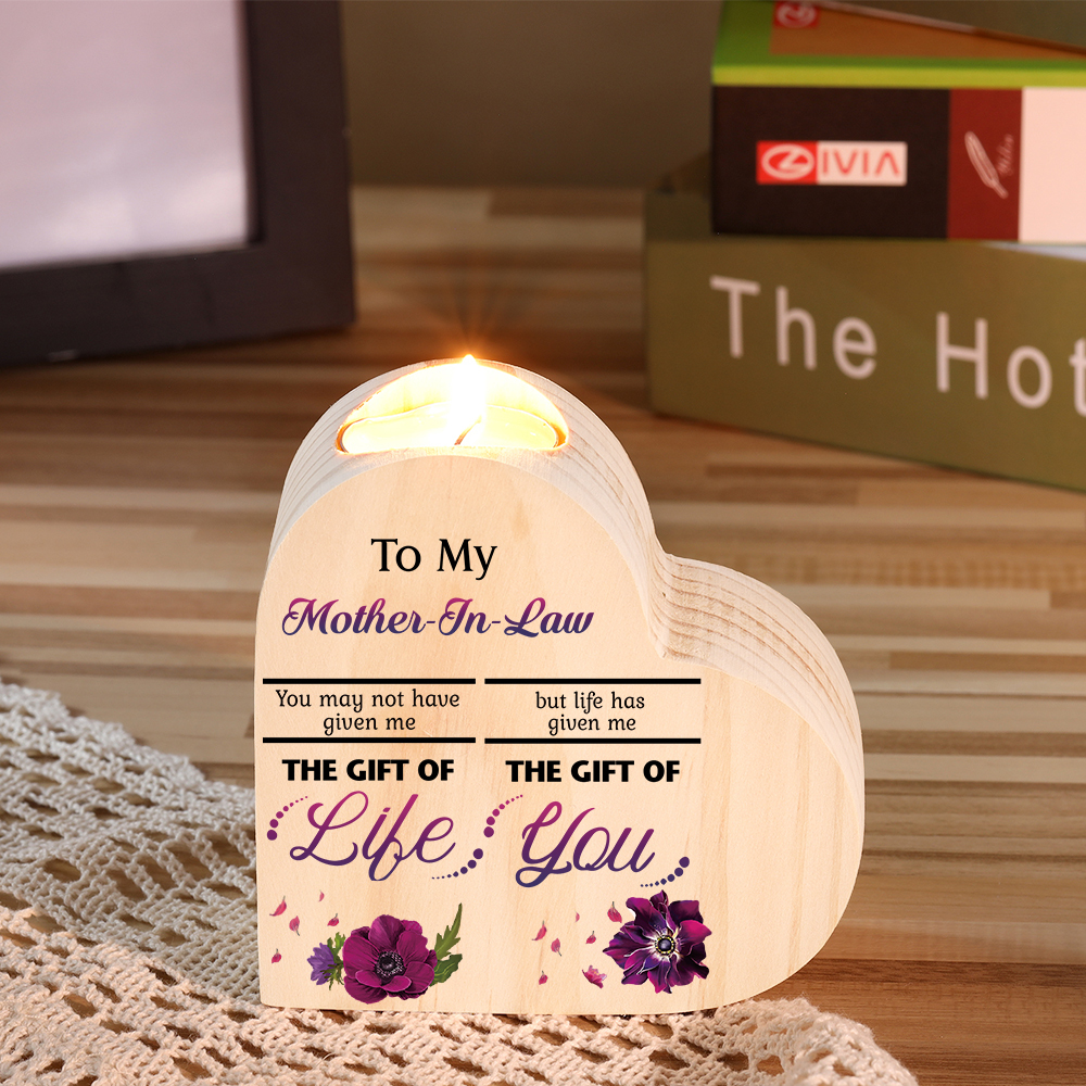 To My Mother-in-law Violet Flower Heart Candle Holder "Life Has Given Me The Gift of You" Wooden Candlestick