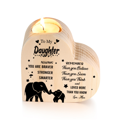 To My Daughter Wooden Heart Candle Holder "Loved More Than You Know"