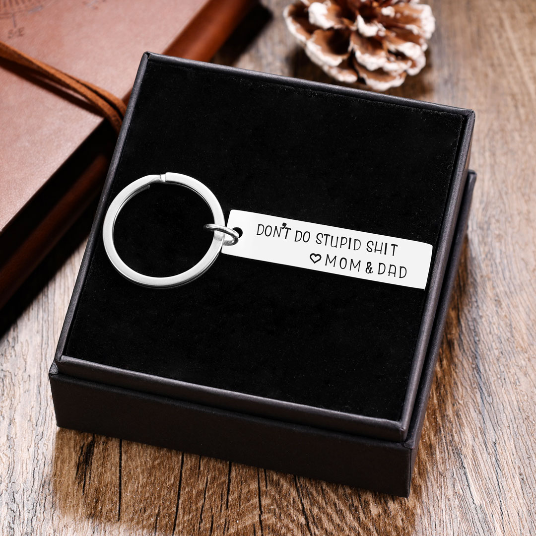 Don't Do Stupid, Personalized Keychain Gifts For Kids