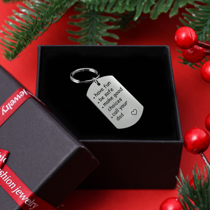 Have Fun Be Safe Make Good Choices Call Your Mom/Dad/Grandma/Grandpa Keychain Set With Gift Box