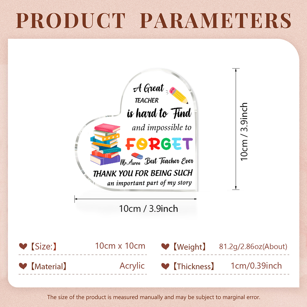 Personalized Acrylic Heart Keepsake Custom 1 Name Ornament Gift for Him/Her - A Great Teacher Is Hard To Find And Impossible To Forget